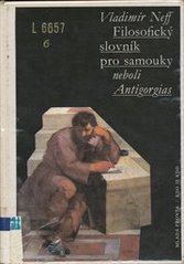 kniha Filosofický slovník pro samouky, neboli, Antigorgias, Mladá fronta 1993