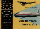 kniha Letadla včera, dnes a zítra, SNDK 1963