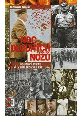 kniha Noc dlouhých nožů osudový zlom v hitlerovské éře, Pražská vydavatelská společnost 