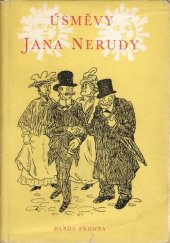 kniha Úsměvy Jana Nerudy Výbor z humoristické a satirické prózy, Mladá fronta 1956