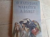 kniha O Faustovi, Markétce a ďáblu, Josef Doležal 1943
