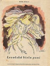 kniha Levočská biela pani, Slovenské vydavateľstvo krásnej literatúry 1956