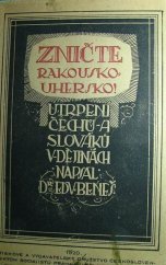 kniha Zničte Rakousko-Uhersko!, Tisk. a vyd. druž. Čes. socialistů 1920