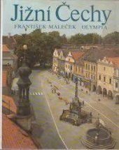 kniha Jižní Čechy = Južnaja Čechija = Südböhmen = South Bohemia : [fot. publ.], Olympia 1986