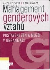 kniha Management genderových vztahů postavení žen a mužů v organizaci, Management Press 2004
