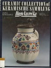 kniha Ceramic collection of Hugo Vavrečka = Keramische Sammlung Hugo Vavrečka, Kentaur 1995