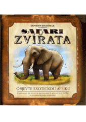 kniha Safari zvířata zápisník badatele, Eastone Books 2007