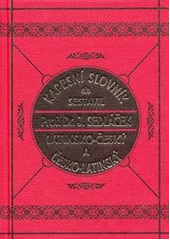 kniha Kapesní slovník latinsko-český a česko-latinský a latinská slova používaná v češtině, Československý spisovatel 2011