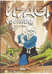 kniha Usagi Yojimbo. Mezi životem a smrtí, Crew 2011