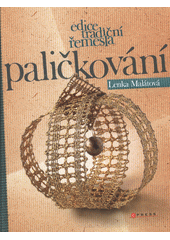 kniha Paličkování, CPress 2013