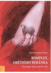 kniha Komplex obětního beránka mytologie stínu a pocitu viny, Emitos 2010