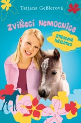 kniha Zvířecí nemocnice 6. - Ztracené hříbátko, Mladá fronta 2016