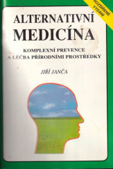 kniha Alternativní medicína Komplexní prevence a léčba přírodními prostředky, Eminent 1995