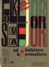 kniha Od folklóru k Semaforu, Státní Hudební Vydavatelství 1964