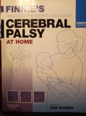kniha Finnie's Handling the Young Child with Cerebral Palsy at Home, Elsevier 2009