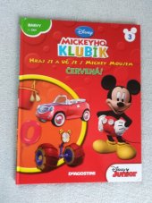 kniha Mickeyho Klubík  číslo 3 Červená  Barvy 1 část, De Agostini 2012