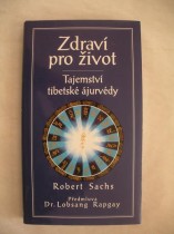 kniha Zdraví pro život tajemství tibetské ájurvédy podle nauky Dordže Gyaltsena, EVOS 1996