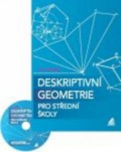 kniha Deskriptivní geometrie pro střední školy, Prometheus 2010