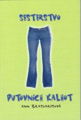 kniha Sesterstvo putovních kalhot, Egmont ČR 2003
