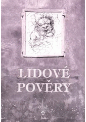 kniha Lidové pověry v Ostravě a okolí, aneb, Víly tančí nejvíce za svitu měsíce, Repronis 2008