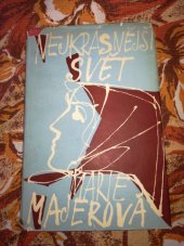 kniha Nejkrásnější svět, Československý spisovatel 1959
