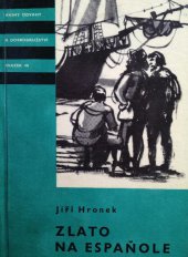 kniha Zlato na Espaňole, SNDK 1961