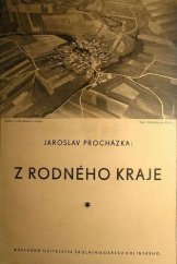 kniha Z rodného kraje příspěvek k rodové kronice, Učitelstvo školního okresu kolínského 1940