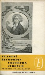 kniha Vlastní životopis Vojtěcha Jírovce, Topičova edice 1940