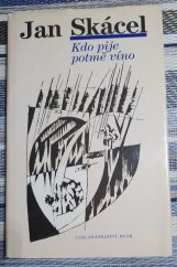 kniha Kdo pije potmě víno, Blok 1988
