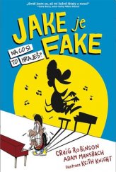 kniha Jake je fake Na co si to hraješ?, Jota 2017