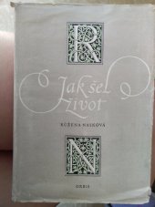 kniha Jak šel život Paměti a zápisky, Orbis 1955