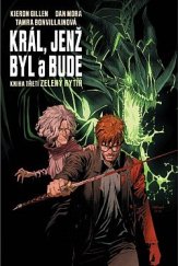 kniha Král, jenž byl a bude kniha třetí  - Zelený rytíř, Comics Centrum 2022