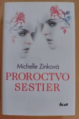 kniha Proroctvo sestier, Ikar Bratislava 2010