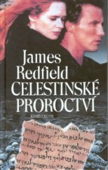 kniha Celestinské proroctví, Pragma 1995