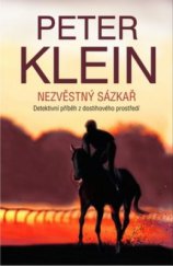 kniha Nezvěstný sázkař detektivní příběh z dostihového prostředí, Olympia 2010