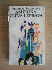 kniha Amerika zleva i zprava, Lidové nakladatelství 1972