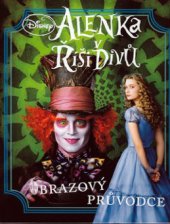 kniha Alenka v říši divů obrazový průvodce, Egmont 2010