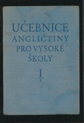kniha Učebnice angličtiny pro vysoké školy. 1. díl., SPN 1960