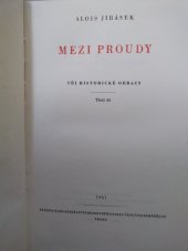 kniha Mezi proudy Díl 3, - Do tří hlasů - 3 hist. obr., Brázda 1951