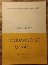 kniha Povídávalo se u nás. Díl 1, - Ve městě, Školská a kulturní komise Měst NV 1967
