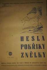 kniha Hesla, pokřiky, znělky, Nakladatelství Československé obce sokolské 1948