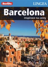 kniha Barcelona Inspirace na cesty, Lingea 2017