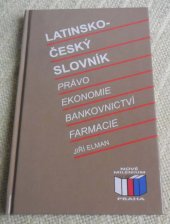 kniha Latinsko-český slovník (právo, ekonomie, bankovnictví, farmacie), A.S. United 2004