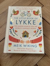 kniha The little book of  LYKKE The Danish search for the world’s happiest people, Penguide books 2017