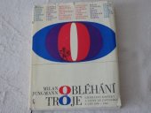 kniha Obléhání Tróje Literární kritiky a listy ze zápisníku z let 1958-1968, Československý spisovatel 1969