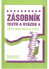 kniha Zásobník textů a otázek 4 alternativní učebnice pro 4. ročník středních škol, Trizonia 1994