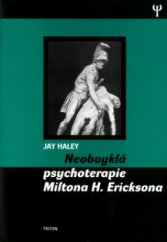 kniha Neobvyklá psychoterapie Miltona H. Ericksona, Triton 2003