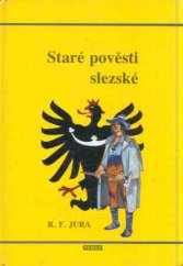 kniha Staré pověsti slezské, Karel Veselý 1993