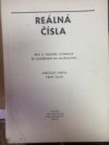 Reálná čísla pro 3. ročník gymnázií se zaměřením na matematiku