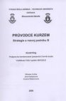 Průvodce kurzem Strategie a rozvoj podniku B